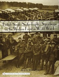bokomslag British Single-Seater Fighter Squadrons in World War I