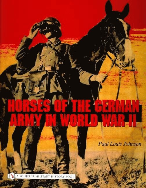 Horses of the German Army in World War II 1