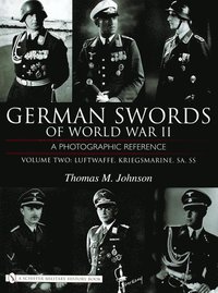 bokomslag German Swords of World War II - A Photographic Reference