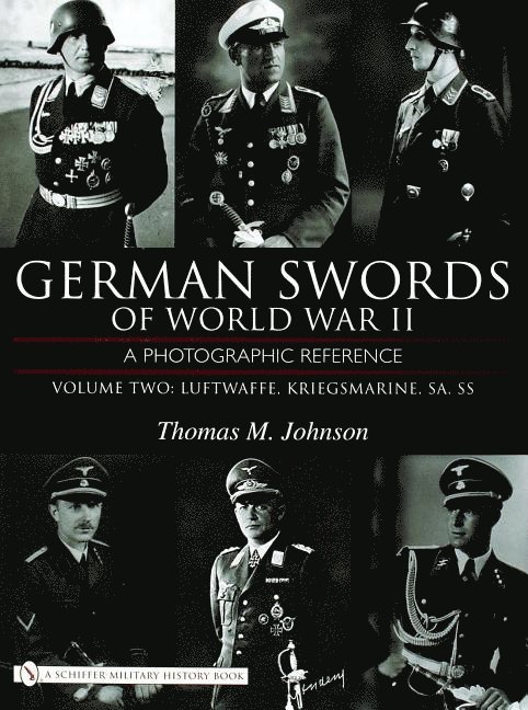 German Swords of World War II - A Photographic Reference 1