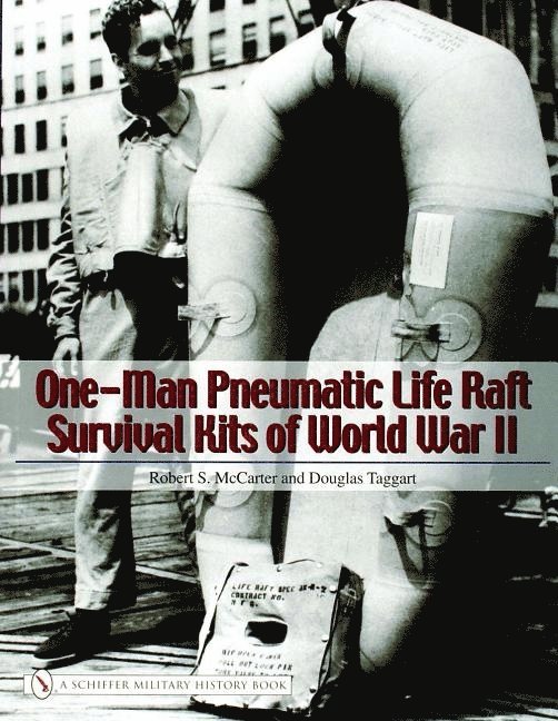 One-Man Pneumatic Life Raft Survival Kits of World War II 1