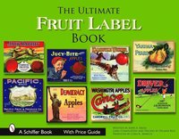 bokomslag The Ultimate Fruit Label Book