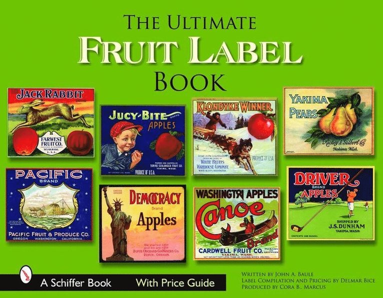 The Ultimate Fruit Label Book 1