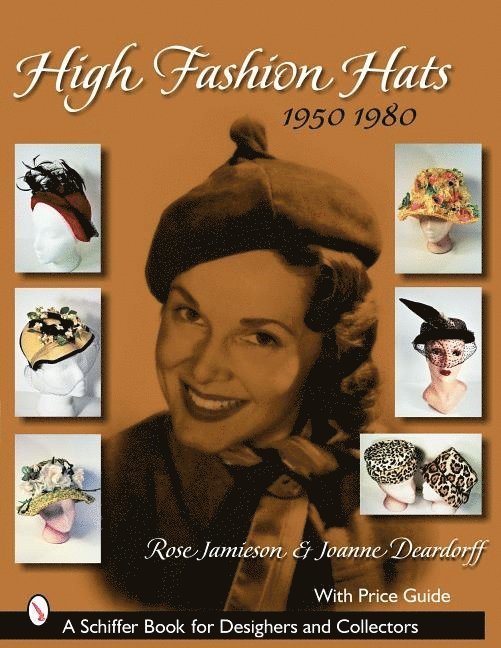 High Fashion Hats, 1950-1980 1