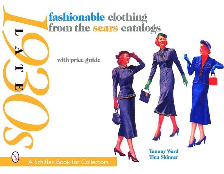 Fashionable Clothing from the Sears Catalogs 1