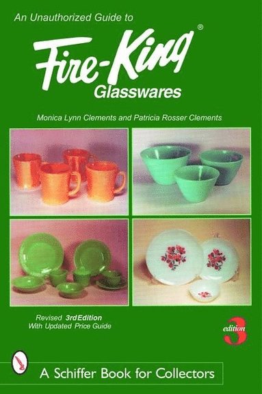 bokomslag Unauthorized Guide to Fire-King¿ Glasswares