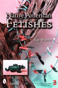 bokomslag Native American Fetishes