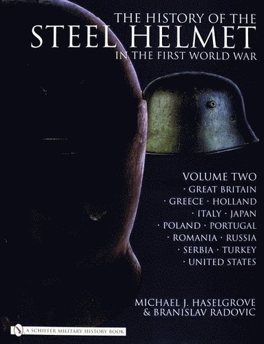 bokomslag The History of the Steel Helmet in the First World War