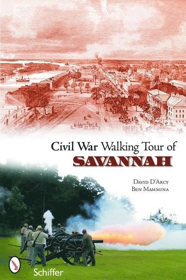 bokomslag Civil War Walking Tour of Savannah