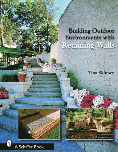 bokomslag Building Outdoor Environments with Retaining Walls
