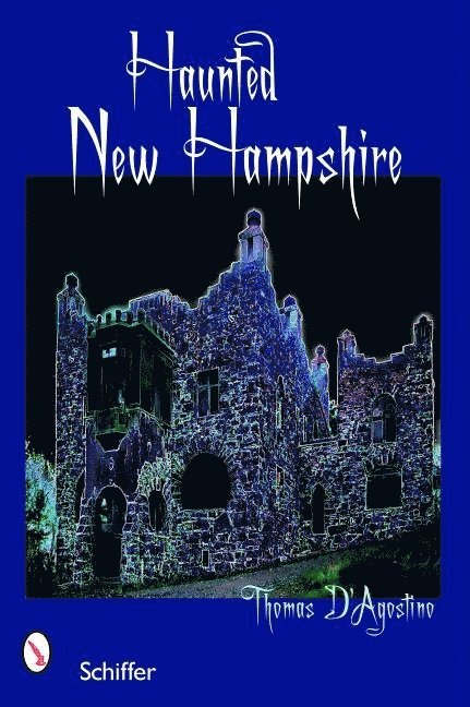 Thomas D'Agostino, Thomas D'Agostino - Haunted New Hampshire, Häftad