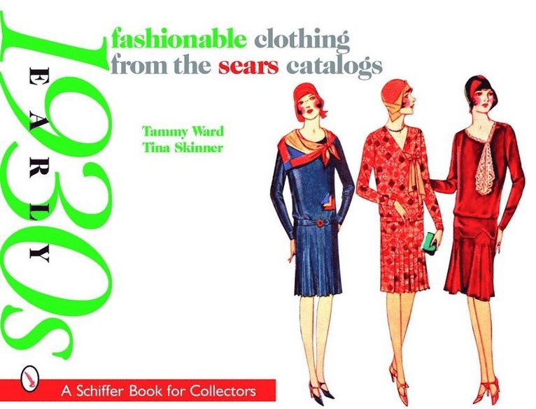 Fashionable Clothing from the Sears Catalogs: Early 1930s 1