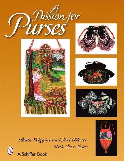Paula Higgins, Paula Higgins - Passion for Purses, Inbunden
