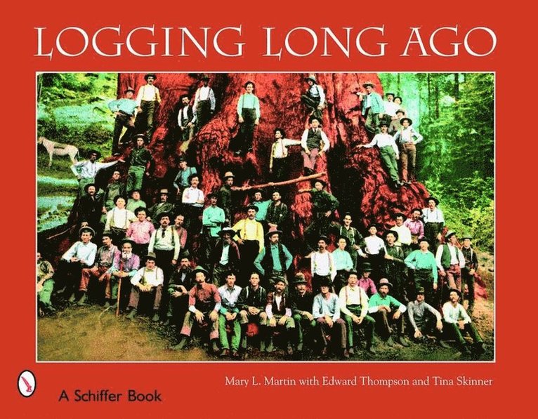 Logging Long Ago 1