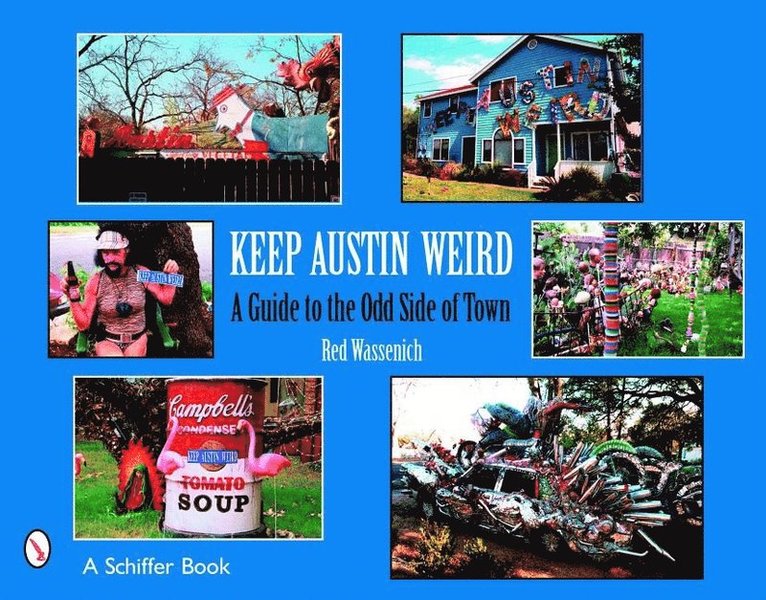 Keep Austin Weird 1