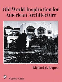 bokomslag Old World Inspiration for American Architecture