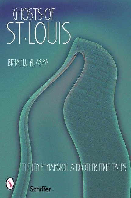 Bryan W. Alaspa, Bryan W Alaspa - Ghosts of St. Louis, Häftad
