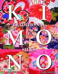 bokomslag Traditional Kimono Silks