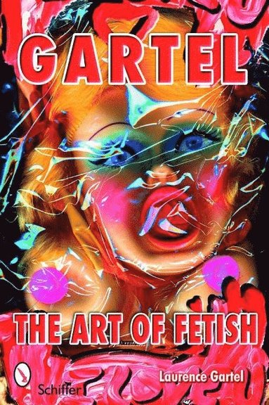 bokomslag Gartel: The Art of Fetish