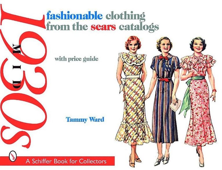 Fashionable Clothing from the Sears Catalogs 1