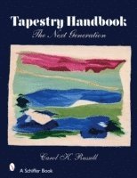 Carol Russell, Carol K. Russell - Tapestry Handbook, Inbunden