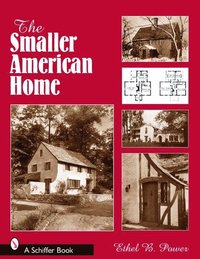 bokomslag The Smaller American House