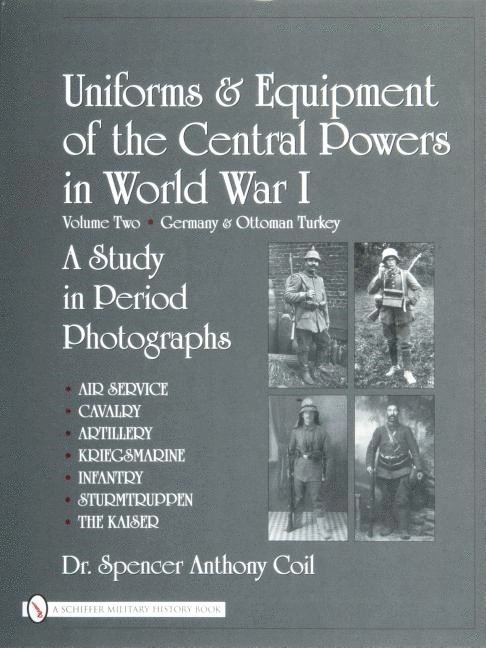 Uniforms & Equipment of the Central Powers in World War I 1