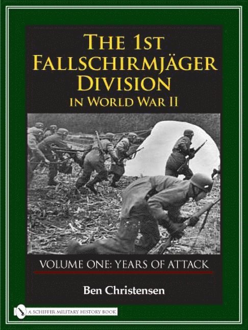 Ben Christensen - 1st Fallschirmjäger Division in World War II, Inbunden