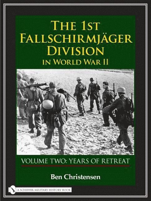 Ben Christensen - 1st Fallschirmjäger Division in World War II, Inbunden