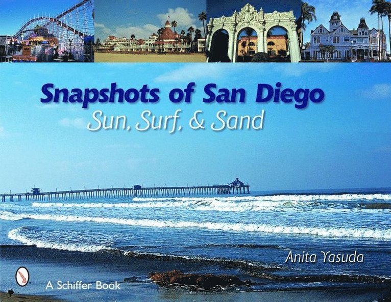 Snapshots of San Diego 1