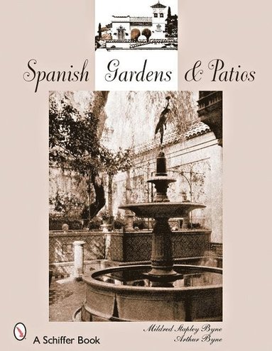 bokomslag Spanish Gardens & Patios