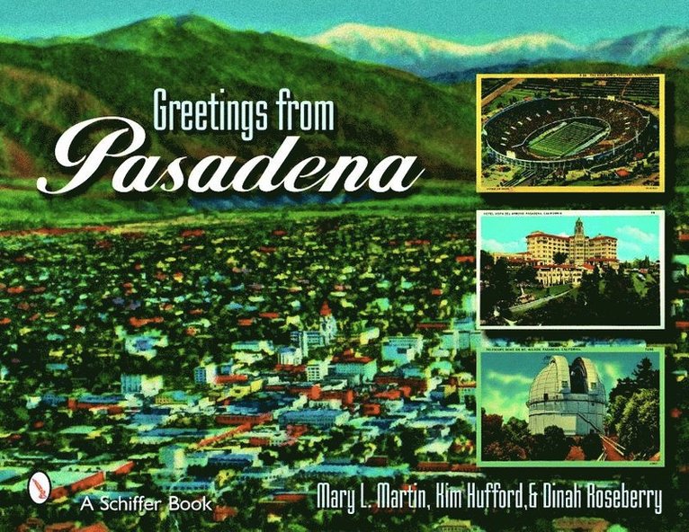 Mary L. Martin, Kim Hufford, Mary L. Martin - Kim Hufford, Mary L Martin - Greetings From Pasadena, Häftad