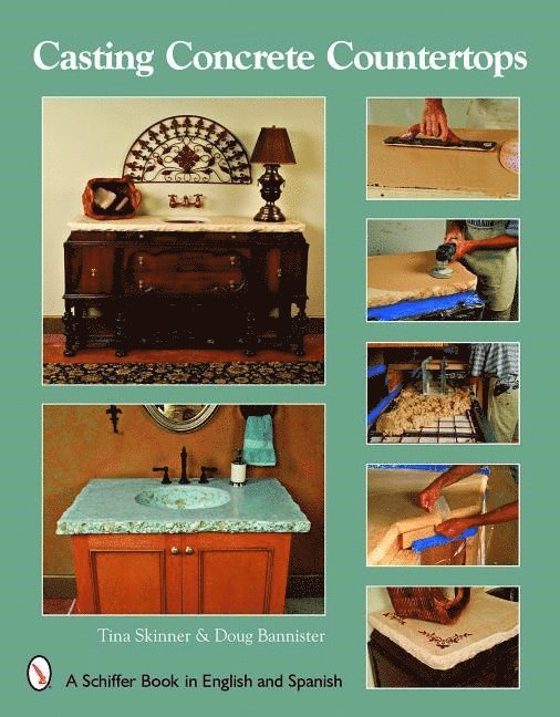 Tina Skinner, Doug Bannister, Tina Skinner - Doug Bannister - Casting Concrete Countertops, Häftad
