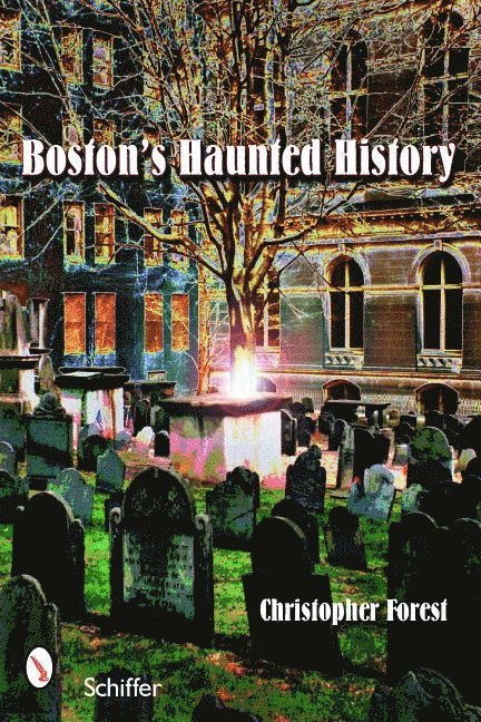 Boston's Haunted History 1