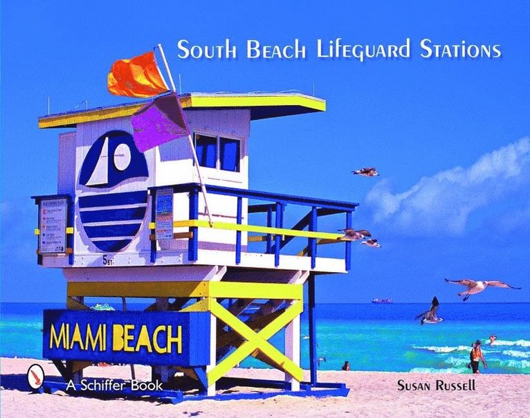 Susan Russell, Susan Russell - South Beach Lifeguard Stations, Inbunden