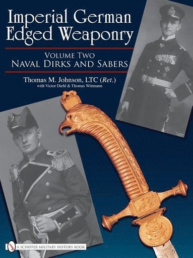 bokomslag Imperial German Edged Weaponry, Vol. II