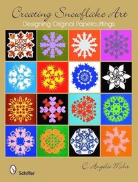 bokomslag Creating Snowflake Art