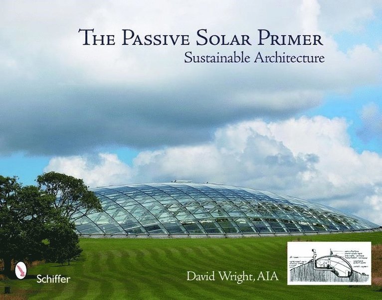 David Wright, David Wright - Passive Solar Primer, Häftad