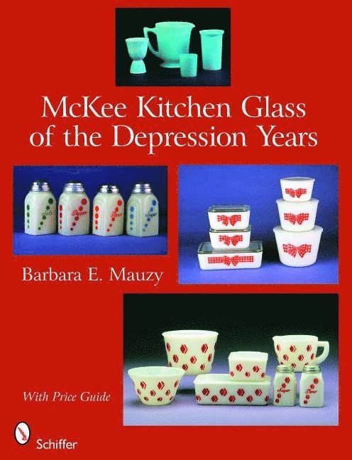 McKee Kitchen Glass of the Depression Years 1