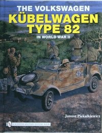 bokomslag The Volkswagen Kbelwagen Type 82 in World War II