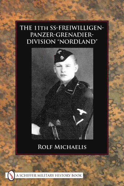 The 11th SS-Freiwilligen-Panzer-Grenadier-Division Nordland 1