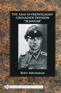 bokomslag The 32nd SS-Freiwilligen-Grenadier-Division