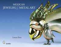 bokomslag Mexican Jewelry & Metal Art