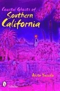 bokomslag Coastal Ghosts of Southern California