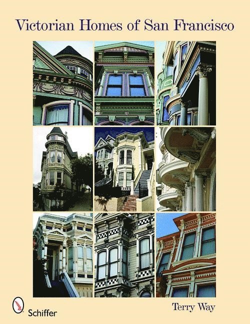 Victorian Homes of San Francisco 1