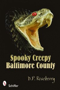 bokomslag Spooky Creepy Baltimore County