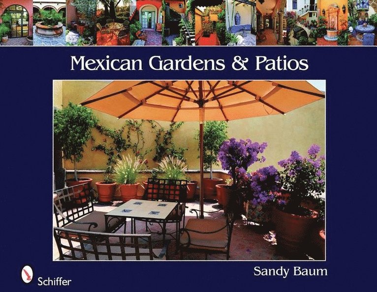 Mexican Gardens & Patios 1