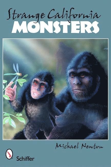 Strange California Monsters 1