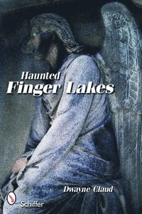 bokomslag Haunted Finger Lakes