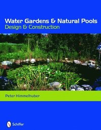 bokomslag Water Gardens and Natural Pools